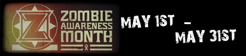 Zombie Awarness Month!